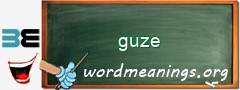 WordMeaning blackboard for guze